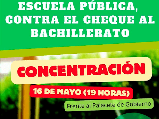 PLATAFORMA POR LA ESCUELA PÚBLICA EN CONTRA DEL "CHEQUE BACHILLERATO"