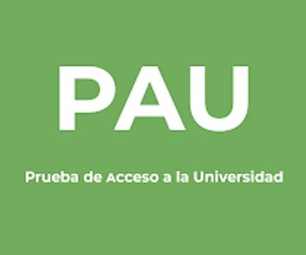 PRUEBA DE ACCESO A LA UNIVERSIDAD (PAU) para el curso 2025-2026